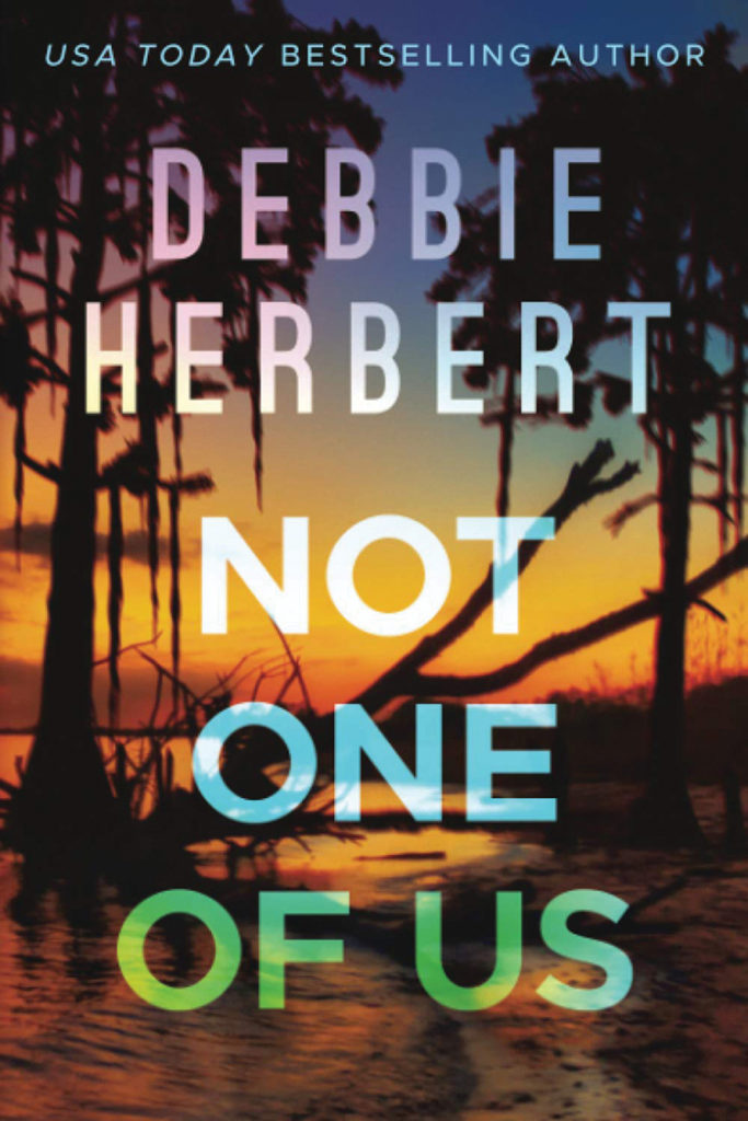 Not One of Us, by Debbie Herbert